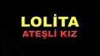 Ateşli Kız Türk Lolita Erotik Filmi
